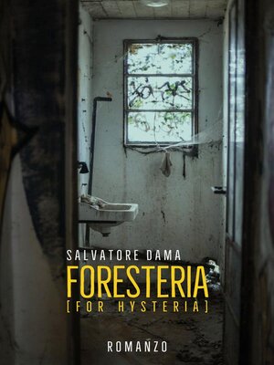 cover image of Foresteria (For Hysteria)